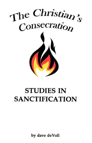 Christian s Consecration The DeVoll Dave 9781604161090 Amazon christian-s-consecration-the-devoll-dave-9781604161090-amazon