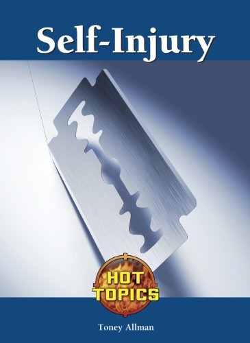 Self-Injury (Hot Topics)      Kindle Edition