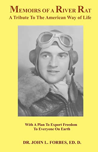 Memoirs of a River Rat: A Tribute To The American Way of Life