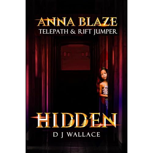 D J Wallace, Ellen Wallce presents Anna Blaze Telepath &amp;amp; Rift Jumper episode artwork