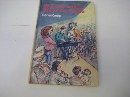 Charlie Lewis Plays for Time (Cascades S.)