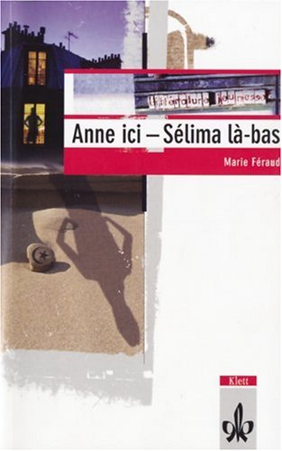 Anne Ici Selima La Bas Kapitel 6 Amazon.co.jp: Anne ici - Selima la-bas. Lernjahr 4 (Lernmaterialien
