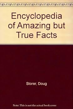 Hardcover Encyclopedia of Amazing but True Facts Book