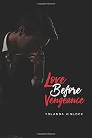 Love Before Vengeance 1710073381 Book Cover