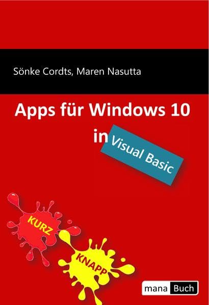 Apps für Windows 10 in Visual Basic (German Edition)