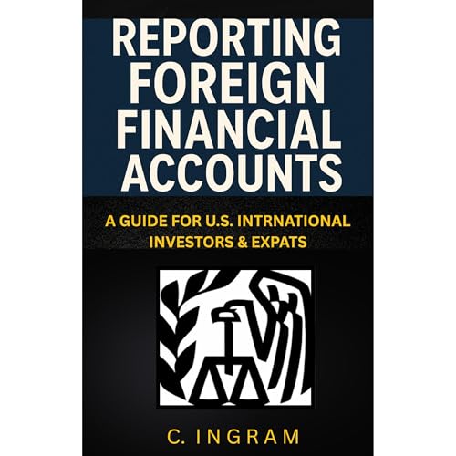 Reporting Foreign Financial Accounts: (Authored by C. Ingram) episode artwork