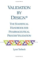 Validation By Design®: The Statistical Handbook for Pharmaceutical Process Validation 193372238X Book Cover