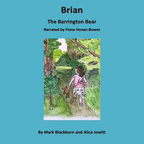 Brian the Barrington Bear by Alice Jowitt, Mark Blackburn episode artwork