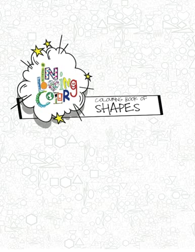 Colour Naked Shapes 1: Color a simple and elegant colouring book of Shapes for both Kids & Adults. Enjoy, relax and color yourself calm.: 8.5\" x 11\", ... made with the same shape. Very therapeutic. Colour Naked Shapes 1: Color a simple and elegant colouring book of Shapes for both Kids & Adults. Enjoy, relax and color yourself calm.: 8.5\" x 11\", ... made with the same shape. Very therapeutic.