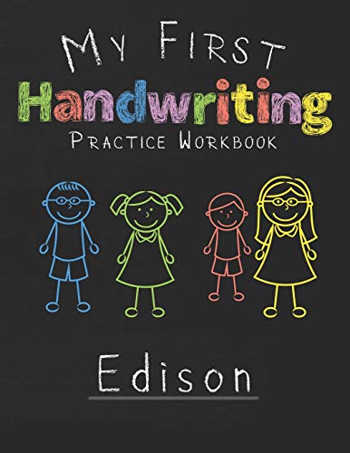 My first Handwriting Practice Workbook Edison: 8.5x11 Composition Writing Paper Notebook for kids in...