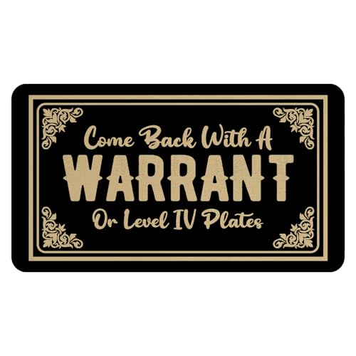 CHACHAHAER Come Back with A Warrant Or Level Iv Plates Funny Welcome Door Mat for Porch Indoor Non Slip Kitchen/Bedroom Mat Housewarming Gift 17