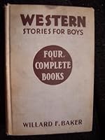 Western Stories for Boys: Four Complete Books in One Volume B001UIHR2A Book Cover