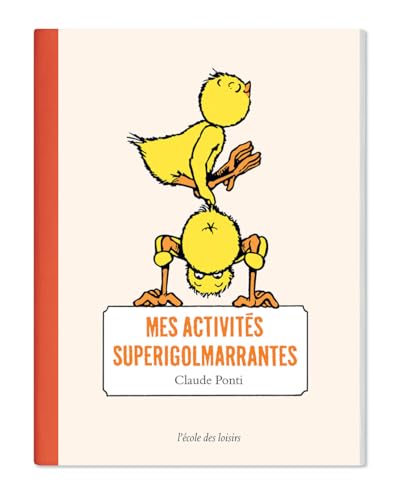 Mes activités superigolmarrantes anti-ennui livre sans écran