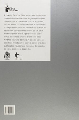 Alma e Festa de Uma Cidade. Devoção e Construção na Colina do Bonfim