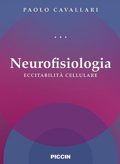 Neurofisiologia. Eccitabilità cellulare