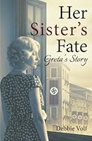 Her Sister's Fate 0995049939 Book Cover
