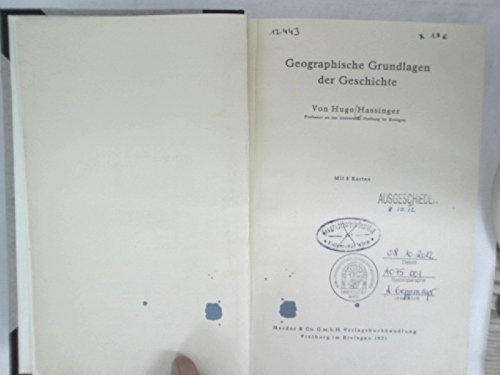 Geographische Grundlagen der Geschichte., Geschichte der führenden Völker 2.