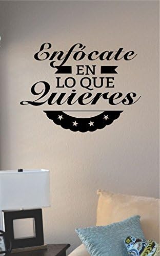 JS Artworks Enfocate En Lo Que Quieres Español Focus on What You Want - Adhesivo decorativo para pared
