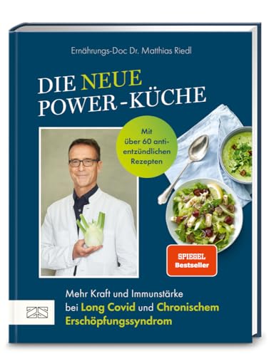 Die neue Power-Küche: Mehr Kraft und Immunstärke bei Long Covid und chronischem Erschöpfungssyndrom