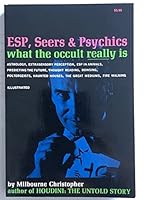 ESP, SEERS & PSYCHICS: what the occult really is. B002RB076W Book Cover