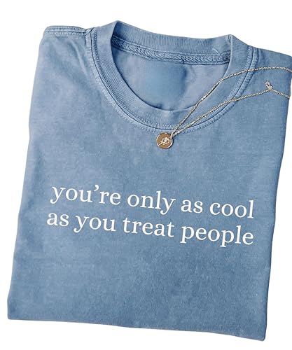 Moonloom Kindness Shirt, You're Only as Cool as You Treat People, Women's Retro Vintage Graphic Tee, One Size, Blue, Long Sleeve, Crew Neck, 100% Cotton, Graphic T-Shirt, Shirt