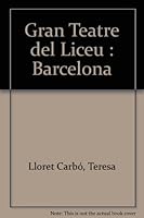 Gran Teatre del Liceu : Barcelona 8484780902 Book Cover