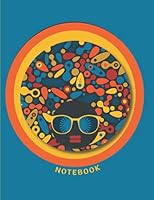 MY AFRO IS A WHOLE MOOD (BLUE) a NOTEBOOK for Women of Color by Melody Sweet: 8.5x11 (250 Lined Writing Pages) GLOSSY VANITY NOTEBOOK for Journaling ... College, Work and Business. Groovy Afro Queen B096HTHZWL Book Cover