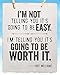 Art Williams - I'm Not Telling You It's Going to be Easy - Handmade Paper - Inspirational Quote for Home Office School, Motivational Print for Gym Decor, Encouraging Gift, 12.5x15 Unframed Art Poster