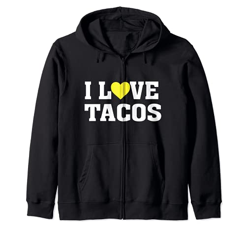 I Love Tacos - Funny Taco Lover - Mexican Food Saying Humor Sweat à Capuche