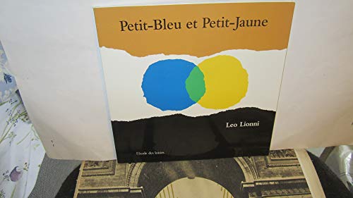 PETIT-BLEU ET PETIT-JAUNE 2211206336 Book Cover