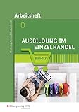 ausbildung kaufmann im einzelhandel 2019  Ausbildung im Einzelhandel: Arbeitsheft 3