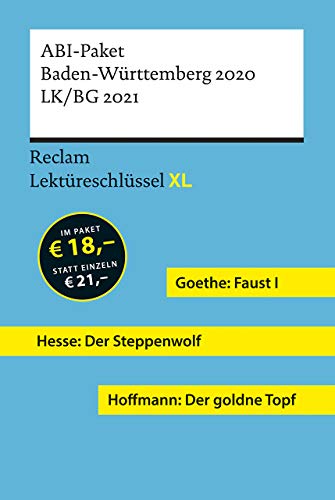 Lektüreschlüssel XL. ABI-Paket Baden-Württemberg 2020. LK/BG 2021: Goethe: Faust I. Hesse: Der St