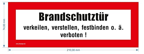 Hinterglasaufkleber Brandschutzzeichen „Brandschutztür verkeilen, verstellen ..“ Schild Folie selbstklebend mit Sperrschicht nach DIN 4066 | Größe wählbar, Größe: 74x210mm