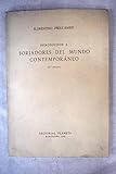 Introduccion a forjadores del mundo contemporaneo