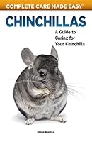 Algopix Similar Product 3 - Chinchillas A Guide to Caring for Your