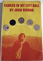 Cancer in my left ball: Poems, 1970-1972 0871101009 Book Cover