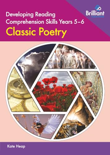 Developing Reading Comprehension Skills Years 5-6: Classic Poetry