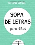 sopa estrellitas thermomix  SOPA DE LETRAS para Niños: 6-8 años, número 1