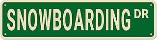 Snowboarding Street Signs,Snowboarding Decor Snowboarding Sign Snowboarding Gift,Wall Decor for HomeKitchenMan Cave,Quality Metal Signs 4x16 Inch