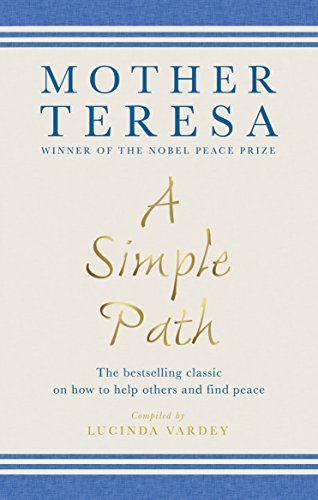  A Simple Path: The bestselling classic on how to help others and find peace (English Edition) PDF