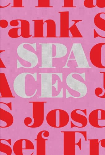Josef Frank-Spaces: Case Studies of Six Single-Family Houses