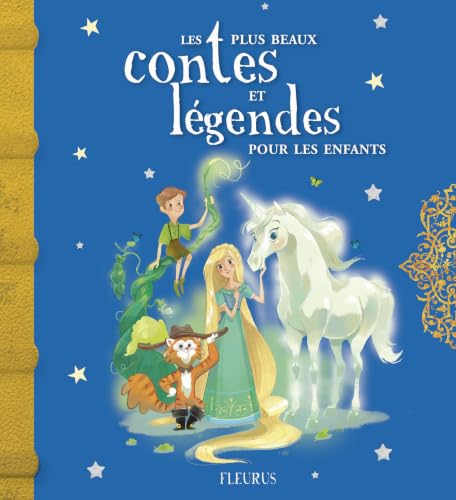 Les plus beaux contes et légendes pour les enfants