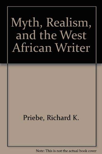 Buy Myth, Realism, and the West African Writer — BookShops.in