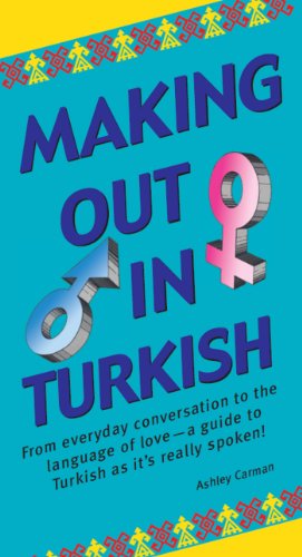 making out in italian - Making Out in Turkish: Turkish Phrasebook (Making Out Books)