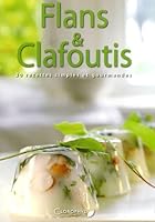 Flans et clafoutis (French Edition) 2350860485 Book Cover