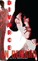DIVORCE on DEMAND 1466245298 Book Cover