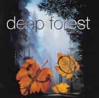 洋楽 Essence of the Forest 洋楽 Essence of the Forest Deep Forest – Essence Of The