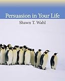 Persuasion in Your Life