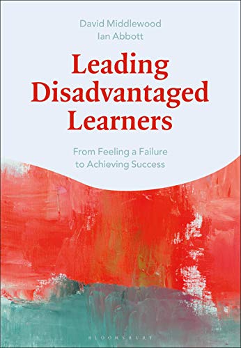 Leading Disadvantaged Learners view 2
