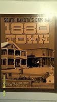 South Dakota's Original 1880 Town 0615388582 Book Cover